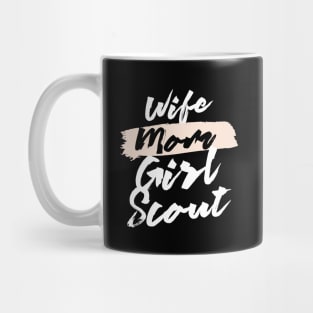 Cute Wife Mom Girl Scout Gift Idea Mug